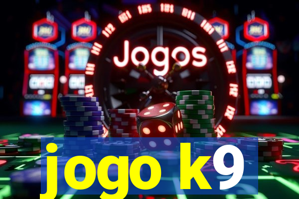 jogo k9